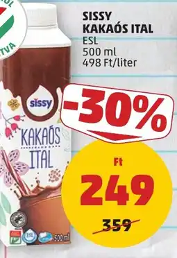 PENNY Sissy kakaós ital ajánlat