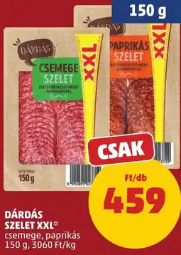 PENNY Dárdás szelet xxl* csemege, paprikás ajánlat