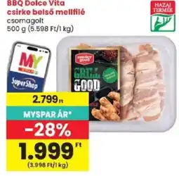 Spar BBQ Dolce Vita csirke belső mellfélé ajánlat