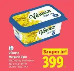 Lidl VÉNUSZ Margarin light ajánlat