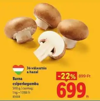 Lidl Barna csiperkegomba ajánlat