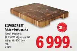 Lidl SILVERCREST Akác vágódeszka ajánlat