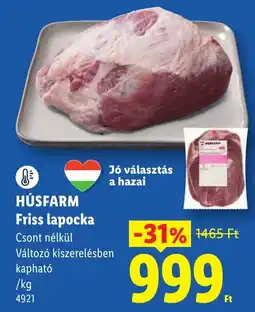 Lidl Húsfarm friss lapocka ajánlat