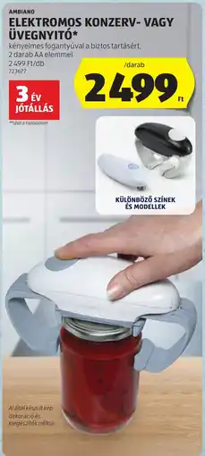 ALDI Ambiano elektromos konzerv- vagy üvegnyitó ajánlat