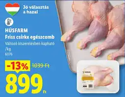 Lidl Húsfarm friss csirke egészcomb ajánlat