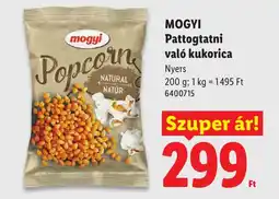 Lidl Mogyi pattogtatni való kukorica ajánlat