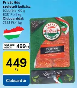 Tesco Privát Hús szeleltelt kolbász ajánlat