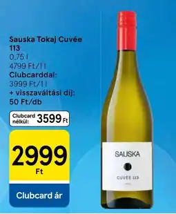 Tesco Sauska tokaj cuvée 113 ajánlat