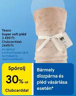 Tesco Tesco super soft pléd ajánlat