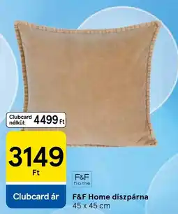 Tesco F&F Home díszpárna ajánlat