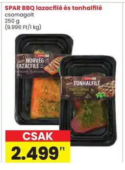 Interspar SPAR BBQ lazacfilé és tonhalfilé ajánlat