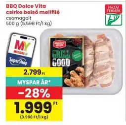 Spar BBQ Dolce Vita csirke belső mellfilé ajánlat