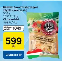 Tesco Kecskei Savanyúság vegyes vágott savanyúság ajánlat