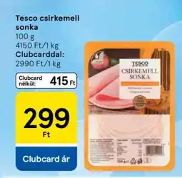 Tesco Tesco csirkemell sonka ajánlat