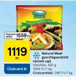 Tesco Natural Meat gyorsfagyasztott rántott sajt ajánlat