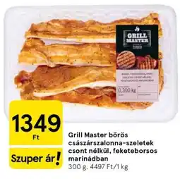 Tesco Grill Master bőrös császárszalonna-szeletek csont nélkül, fekete borsos marinádban ajánlat