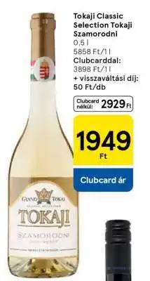 Tesco Tokaji Classic Selection Tokaji Szamorodni ajánlat