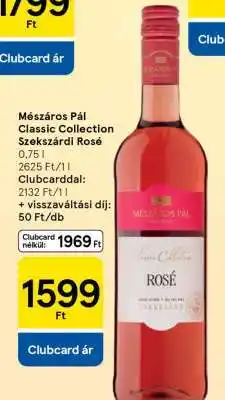 Tesco Mészáros Pál Classic Collection Szekszárdi Rosé ajánlat