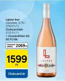 Tesco Lajvér bor ajánlat