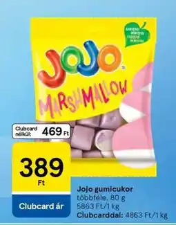Tesco JOJO GUMICUKOR ajánlat