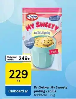 Tesco Dr.Oetker My Sweety puding vanília ajánlat