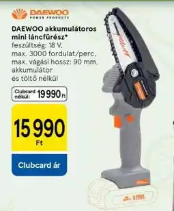 Tesco Daewoo akkumulátoros mini láncfűrész ajánlat