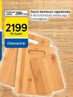 Tesco Tesco bambusz vágódeszka ajánlat