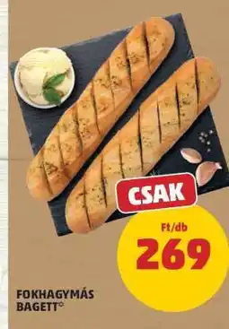 PENNY Fokhagymás Bagett ajánlat
