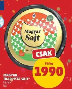 PENNY Magyar Trappista Sajt ajánlat