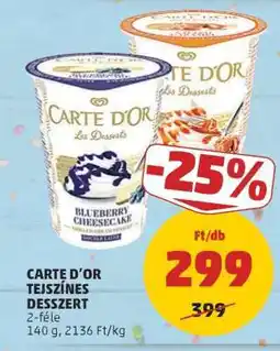 PENNY CARTE D'OR TEJSZÍNES DESSZERT ajánlat