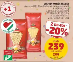 PENNY Aranykosár Tészta ajánlat