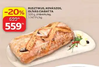 Auchan Rusztikus, kovászos, olívás ciabatta ajánlat