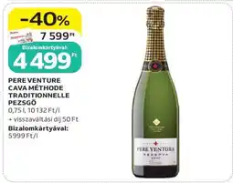Auchan PERE VENTURE CAVA MÉTHODE TRADITIONNELLE PEZSGŐ ajánlat