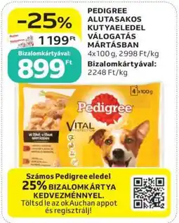 Auchan PEDIGREE ALUTASAKOS KUTYAELEDEL VÁLOGATÁS MÁRTÁSBAN ajánlat