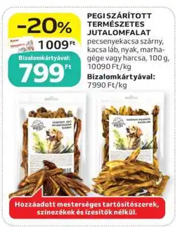 Auchan PEGI SZÁRÍTOTT, TERMÉSZETES JUTALOMFALAT ajánlat