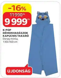 Auchan K-POP DÉMONVADÁSZOK KAPUCNIS TAKARÓ ajánlat