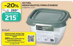 Auchan ACTUEL MŰANYAG ÉTELTÁROLÓ DOBOZ ajánlat