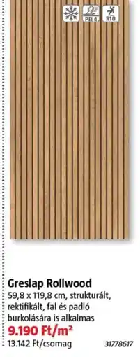 Bauhaus Greslap rollwood ajánlat
