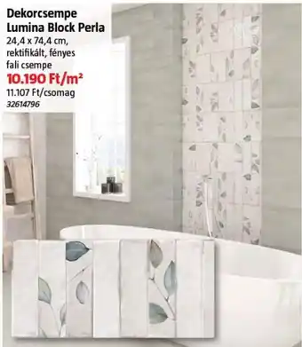 Bauhaus Dekorcsempe Lumina Block Perla ajánlat