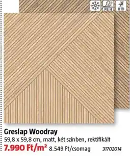 Bauhaus Greslap Woodray ajánlat