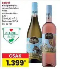 Interspar Bolyki királyléányka száraz fehérbor ajánlat