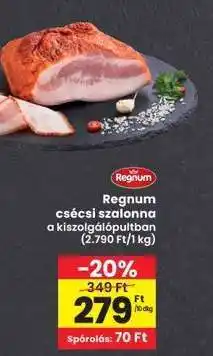 Interspar Regnum csécsi szalonna ajánlat