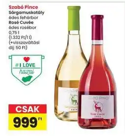 Interspar Szabó Pince Sárgamuskotály édes fehérbor Rosé Cuvée édes rosébor ajánlat