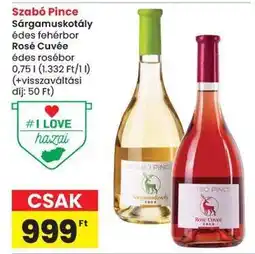 Spar Szabó Pince Sárgamuskotály édes fehérbor Rosé Cuvée édes rosébor ajánlat