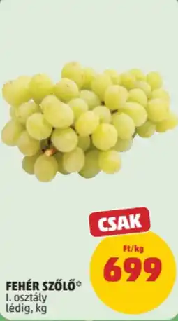 PENNY Fehér szőlő ajánlat