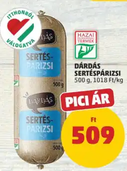 PENNY Dárdás sertéspárizsi ajánlat