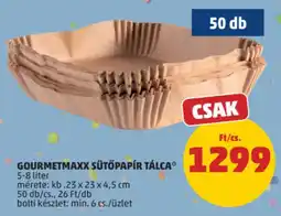 PENNY Gourmetmaxx sütőpapír tálca ajánlat