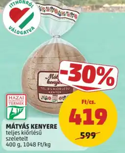 PENNY Mátyás kenyere ajánlat