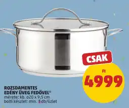 PENNY Rozsdamentes edény üveg fedővel ajánlat