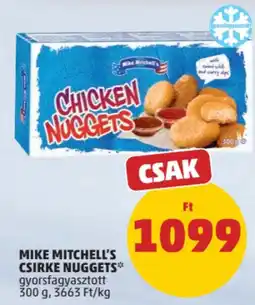 PENNY Mike Mitchell's csirke nuggets ajánlat